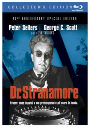 Il dottor Stranamore, ovvero: come imparai a non preoccuparmi e ad amare la bomba  (Dr. Strangelove…) di Stanley Kubrick – Blu-ray Collector’s Edition (con le immagini del film scena per scena)