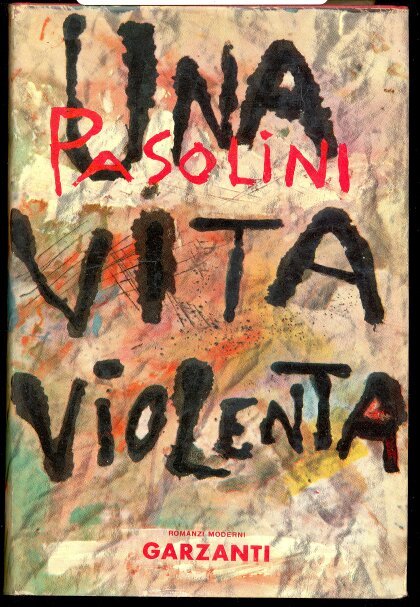 Una vita violenta di Pier Paolo Pasolini – Prima edizione
