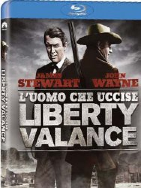 L’uomo che uccise Liberty Valance  (The Man Who Shot Liberty Valance) di John Ford – Blu-ray