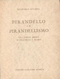 “Pirandello e il pirandellismo” di Leonardo Sciascia – Prima edizione