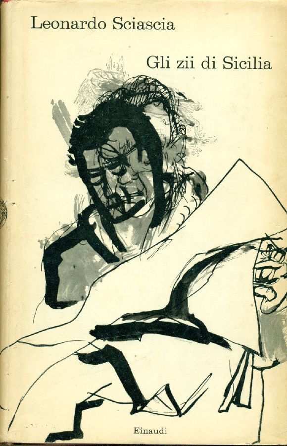 “Gli zii di Sicilia” di Sciascia – Edizione 1963
