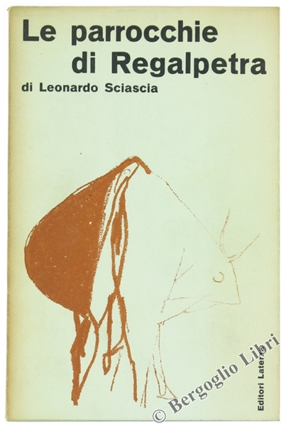 “Le parrocchie di Regalpetra” di Sciascia – Edizione Laterza 1963