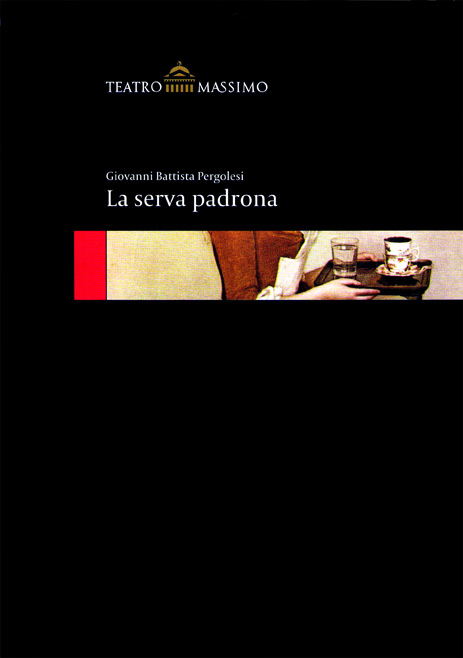La serva padrona – Due intermezzi