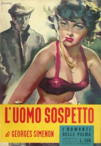 L’uomo sospetto (Le suspect) – Prima edizione italiana