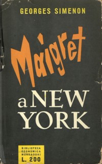 Maigret a New York (Maigret à New York) – Edizione B.E.M. 1956