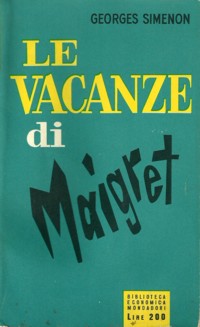 Le vacanze di Maigret (Les vacances de Maigret) – Prima edizione italiana