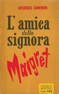 L’amica della signora Maigret (L’amie de Madame Maigret) – Prima edizione italiana