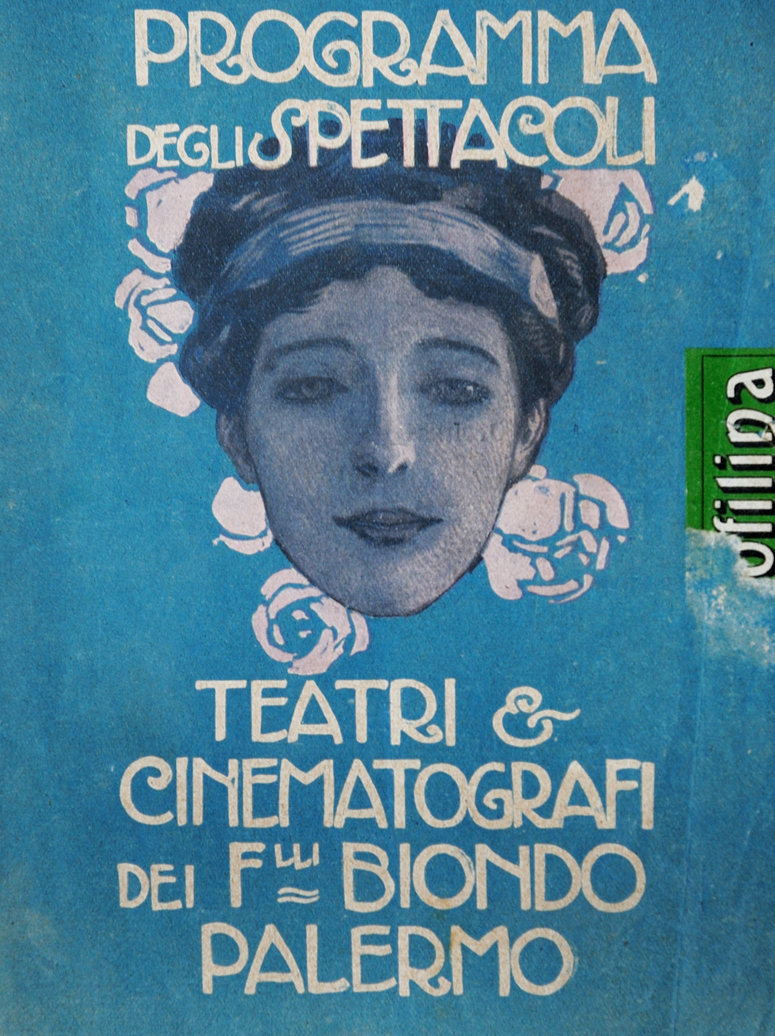 Facevano Teatro. Cimeli e memorie dai teatri palermitani della Belle Époque