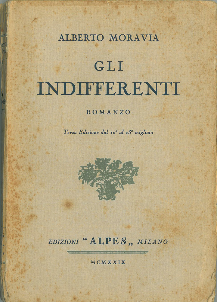 Gli indifferenti di Alberto Moravia – Edizioni Alpes 1929