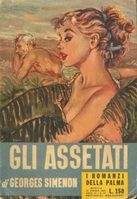 Gli assetati (Ceux de la soif) – Prima edizione italiana